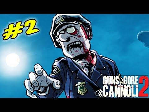 #2 Зачем мы опять возвращаемся в город кишащий Зомби Игра как мультик Guns, Gore & Cannoli 2
